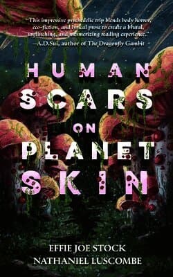 Human Scars on Planet Skin