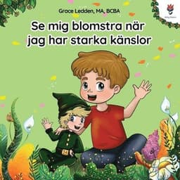 Se mig blomstra när jag har starka känslor