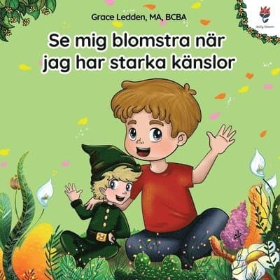 Se mig blomstra när jag har starka känslor