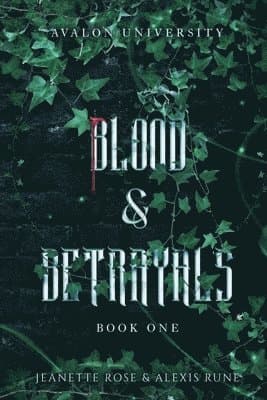 Blood & Betrayals