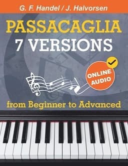7 Versions Passacaglia - Handel / Halvorsen