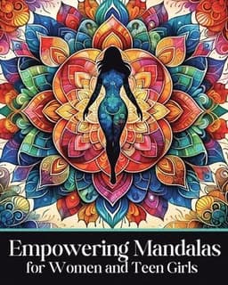 Empowering Mandalas for Women and Teen Girls