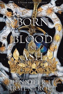 Born of Blood and Ash