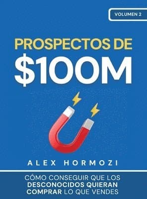 Prospectos de $100M