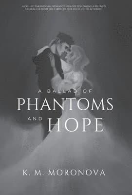 Ballad of Phantoms and Hope