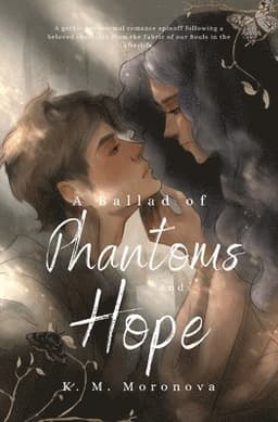 Ballad of Phantoms and Hope