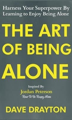 Art of Being Alone