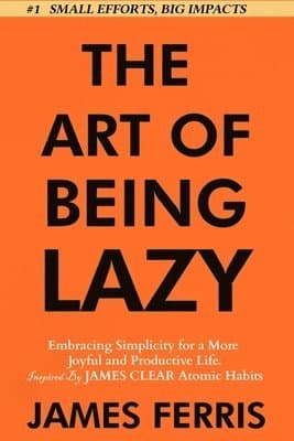 Art of Being Lazy