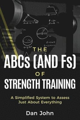 ABCs (and Fs) of Strength Training