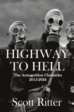Highway to Hell: The Armageddon Chronicles, 2015-2024