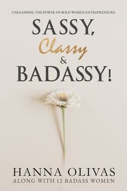 Sassy, Classy & Badassy!