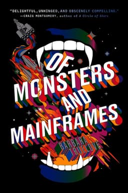 Of Monsters and Mainframes