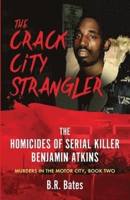 Crack City Strangler
