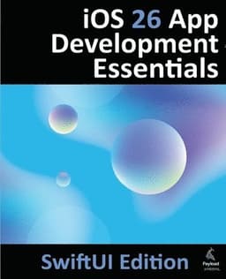 iOS 26 App Development Essentials - SwiftUI Edition