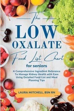 Low-Oxalate Food List Chart Guide for Seniors