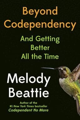 Beyond Codependency: And Getting Better All the Time