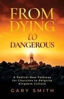 From Dying to Dangerous