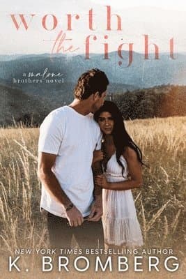 Worth the Fight (The Malone Brothers)