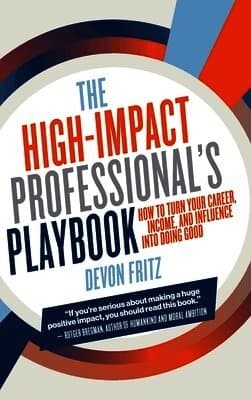 High-Impact Professional's Playbook