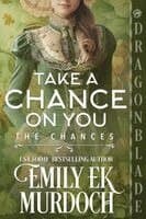 Take a Chance on You: A Regency Historical Romance