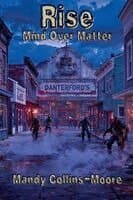 Rise Mind Over Matter