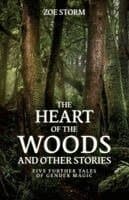 Heart of the Woods and Other Stories