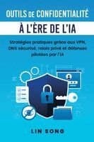 Outils de confidentialité à l'ère de l'IA