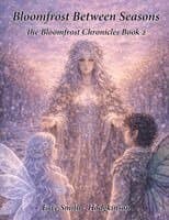 Bloomfrost Between Seasons
