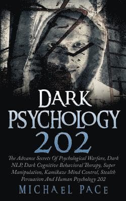 Dark Psychology 202