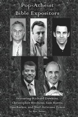 Pop-Atheist Bible Expositors