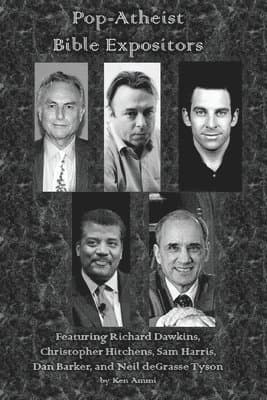 Pop-Atheist Bible Expositors
