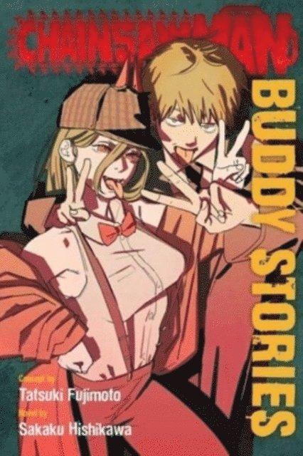 Chainsaw Man: Buddy Stories