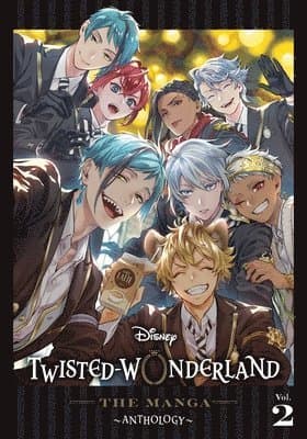 Disney Twisted-Wonderland: The Manga – Anthology, Vol. 2