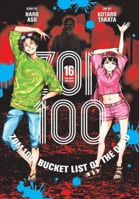 Zom 100: Bucket List of the Dead, Vol. 16