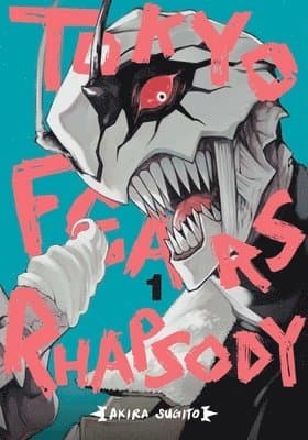 Tokyo Fears Rhapsody, Vol. 1