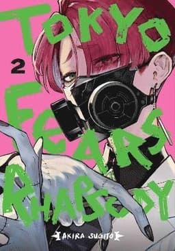 Tokyo Fears Rhapsody, Vol. 2