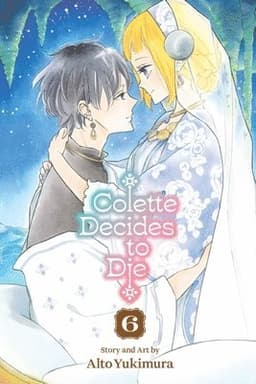 Colette Decides to Die, Vol. 6