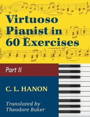 Virtuoso Pianist in 60 Exercises - Book 2