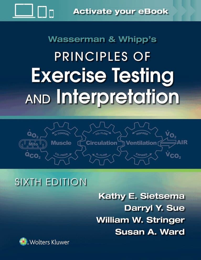 Wasserman & Whipp's Principles of Exercise Testing and Interpretation