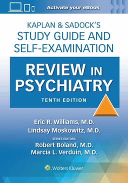 Kaplan & Sadock’s Study Guide and Self-Examination Review in Psychiatry: Print + eBook with Multimedia