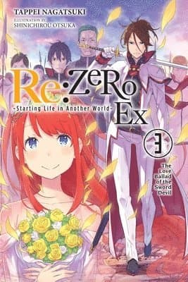 Re:ZERO -Starting Life in Another World- Ex, Vol. 3 (light novel)