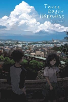 Three Days of Happiness