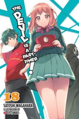 Devil Is a Part-Timer!, Vol. 18 (light novel)