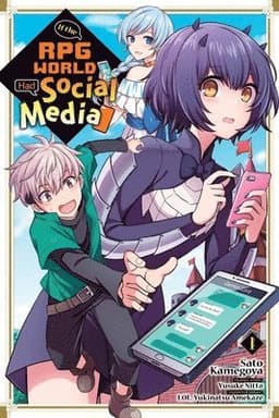 If the RPG World Had Social Media..., Vol. 1 (manga)