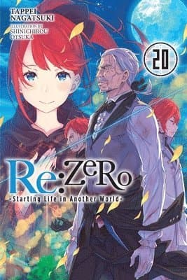 Re:ZERO -Starting Life in Another World-, Vol. 20 (light novel)