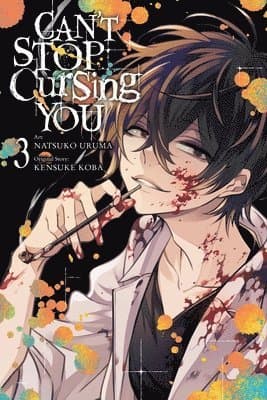 Can't Stop Cursing You, Vol. 3