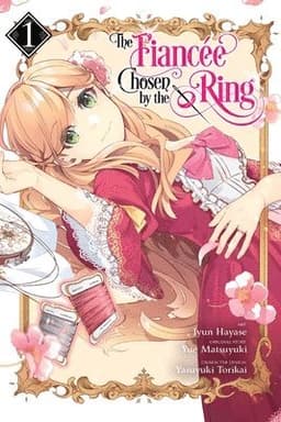 Fiancee Chosen by the Ring, Vol. 1