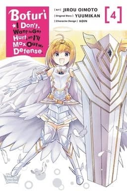 Bofuri: I Don't Want to Get Hurt, so I'll Max Out My Defense., Vol. 4 (manga)