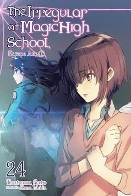 Irregular at Magic High School, Vol. 24 (light novel)