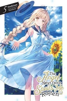 The Angel Next Door Spoils Me Rotten, Vol. 5 (light novel)